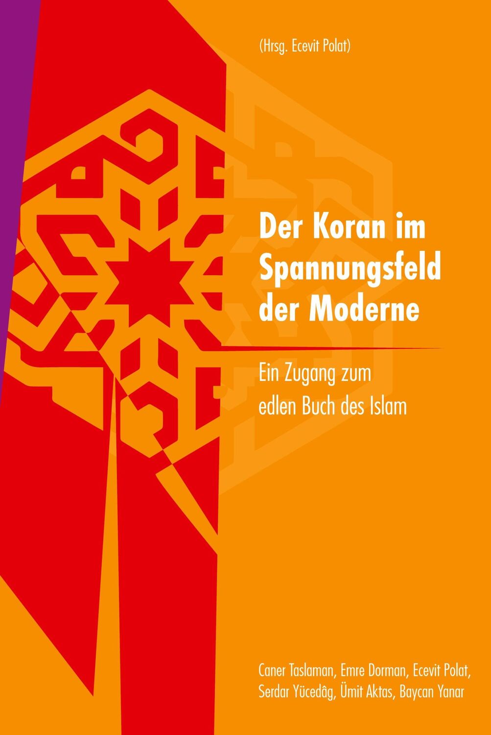 Cover: 9783384188458 | Der Koran im Spannungsfeld der Moderne | Emre Dorman (u. a.) | Buch