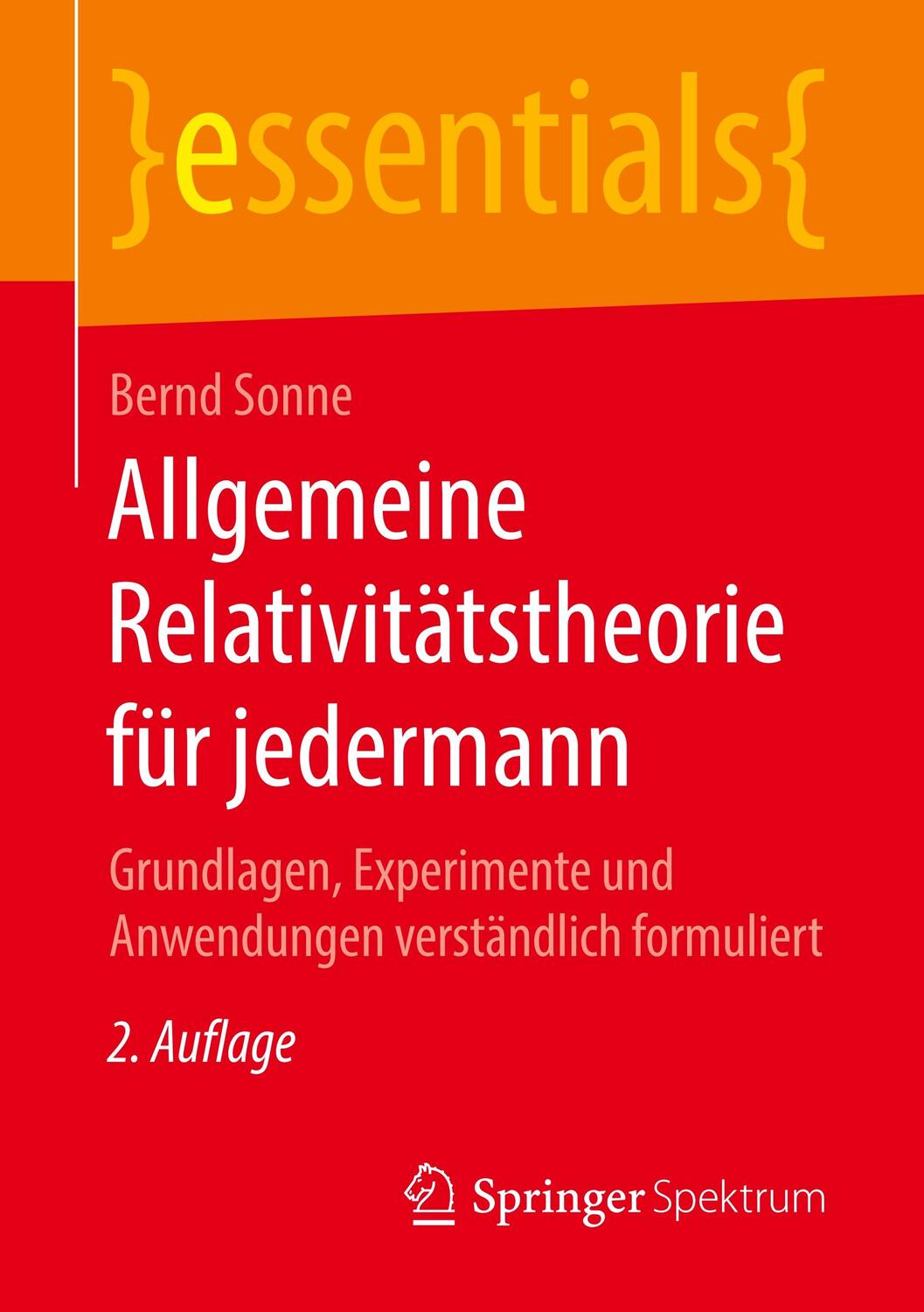 Cover: 9783658241285 | Allgemeine Relativitätstheorie für jedermann | Bernd Sonne | Buch