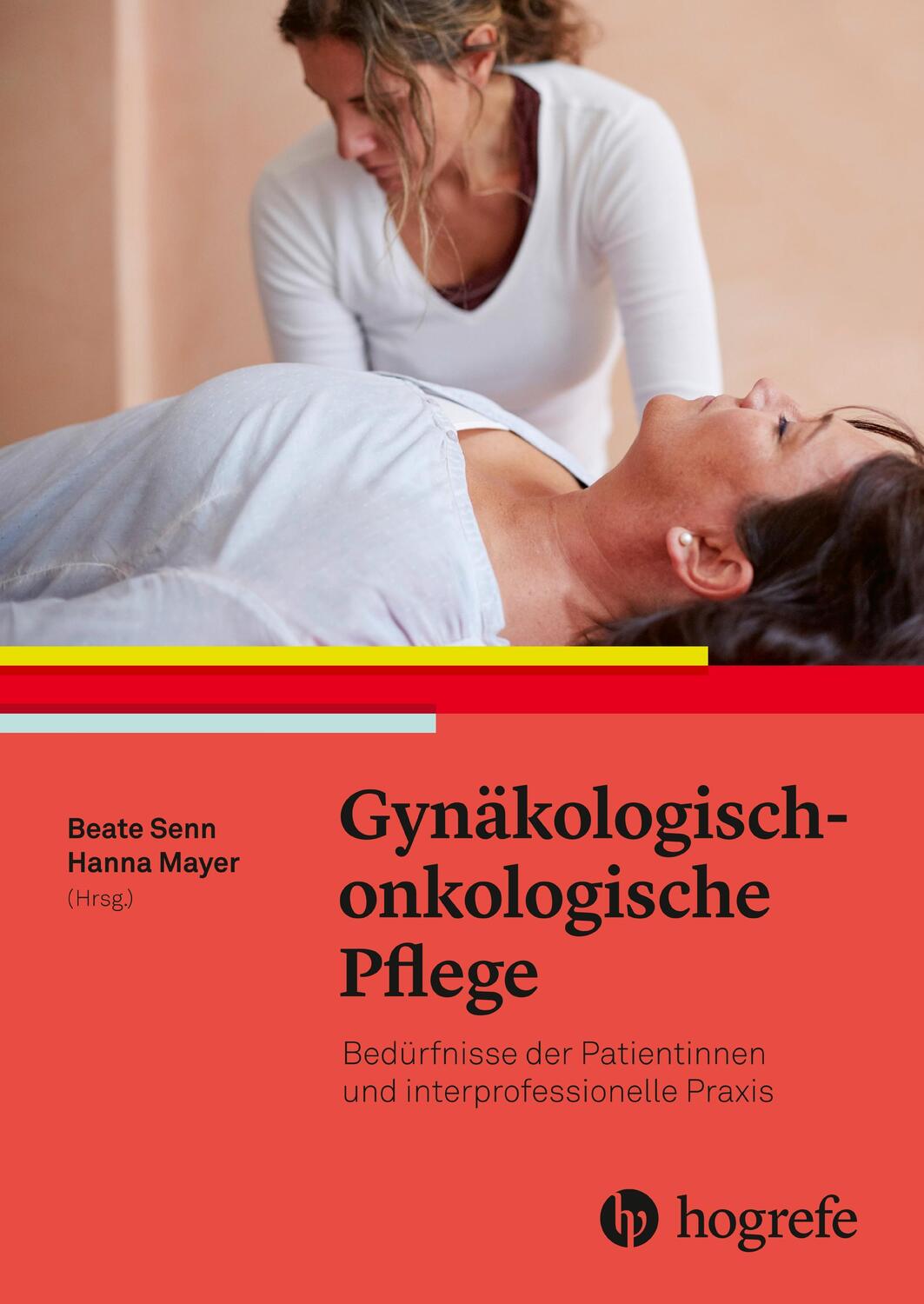 Cover: 9783456858401 | Gynäkologisch-onkologische Pflege | Beate Senn (u. a.) | Buch | 2018