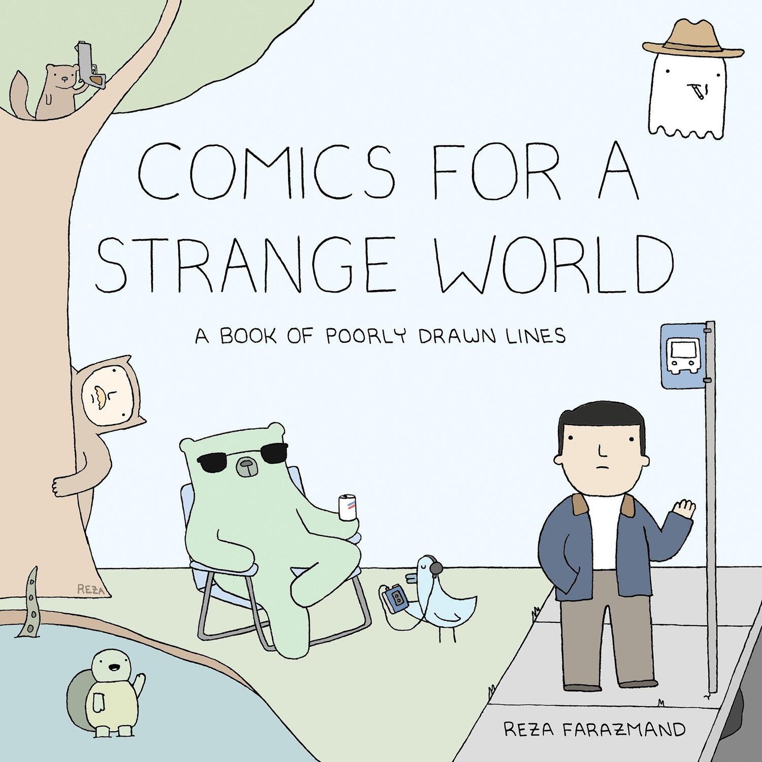 Cover: 9780735219885 | Comics for a Strange World | A Book of Poorly Drawn Lines | Farazmand