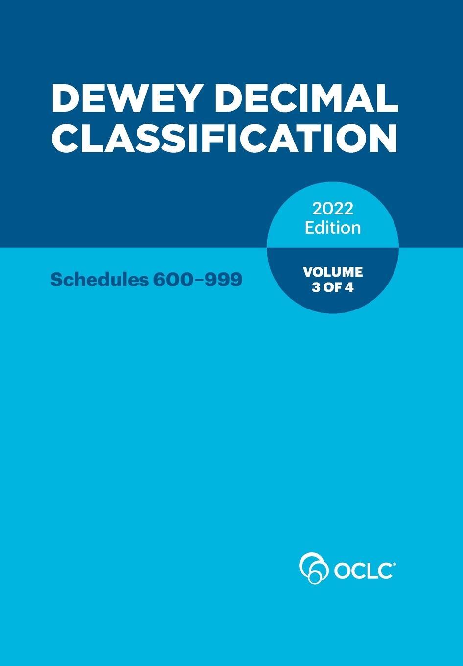 Cover: 9781556532498 | Dewey Decimal Classification, 2022 (Schedules 600-999) (Volume 3 of 4)