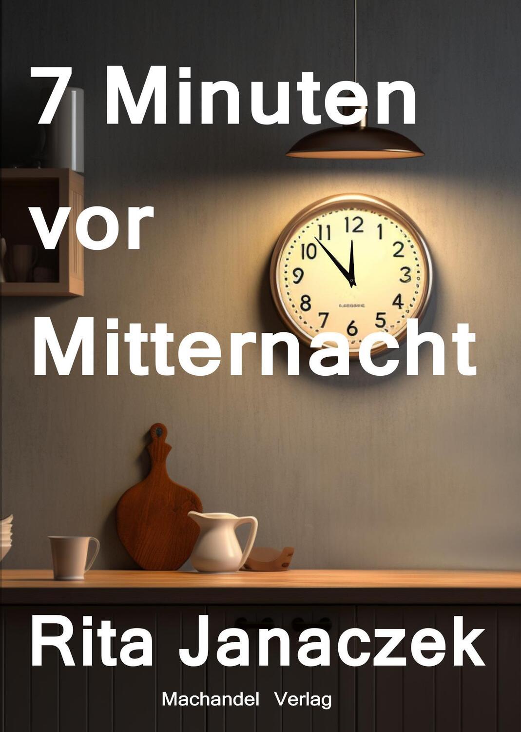 Cover: 9783959594455 | 7 Minuten vor Mitternacht | Krimi-Kurzgeschichte | Rita Janaczek