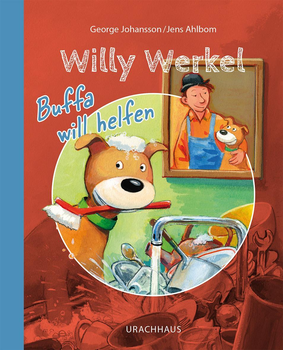 Cover: 9783825153373 | Willy Werkel - Buffa will helfen | George Johansson | Buch | 40 S.