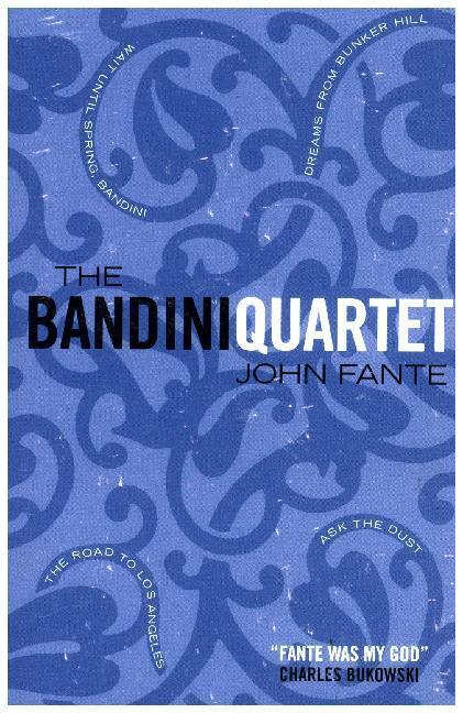 Cover: 9781841954974 | The Bandini Quartet | John Fante | Taschenbuch | Englisch | 2004