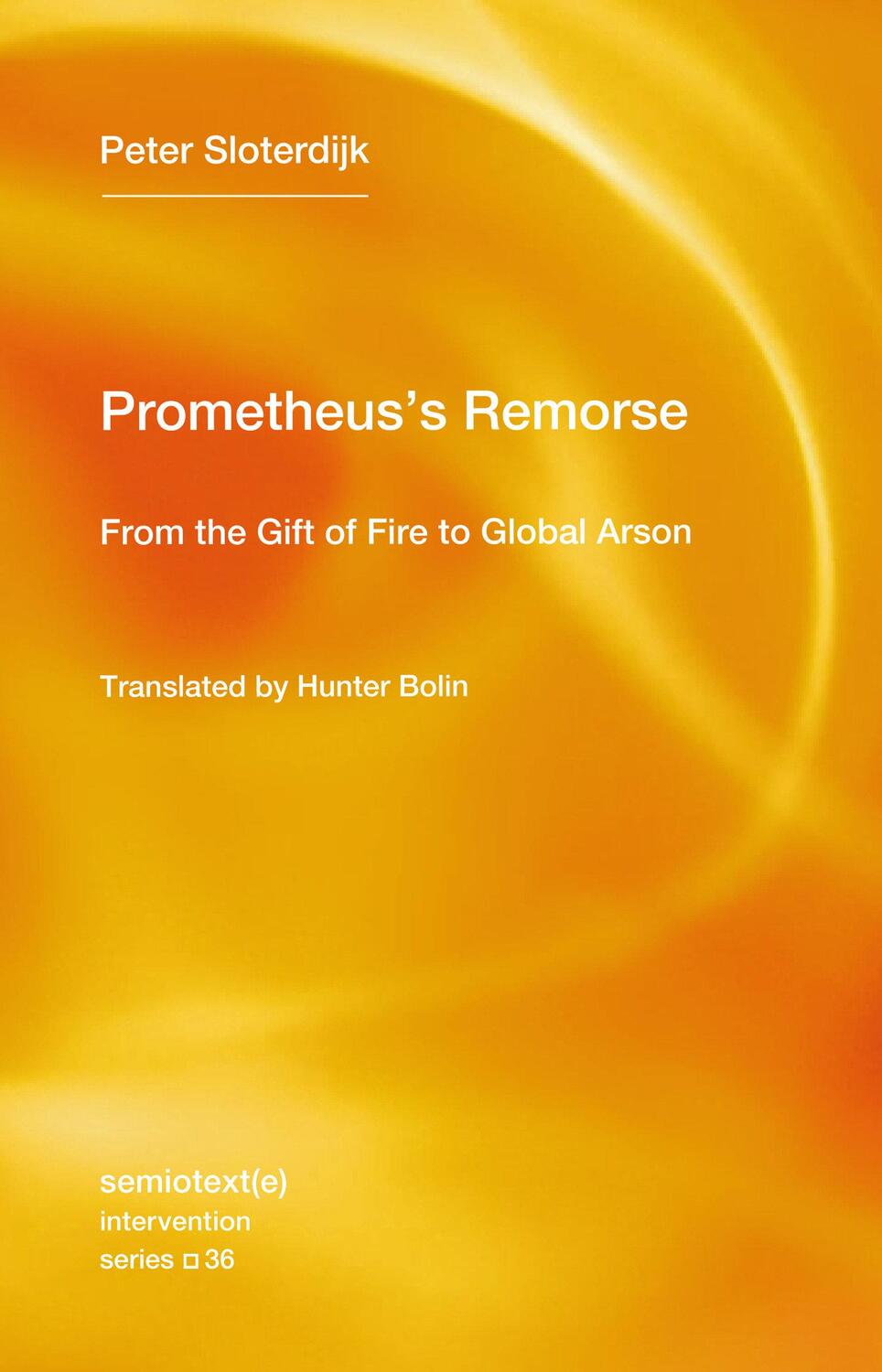 Cover: 9781635902075 | Prometheus's Remorse | From the Gift of Fire to Global Arson | Buch