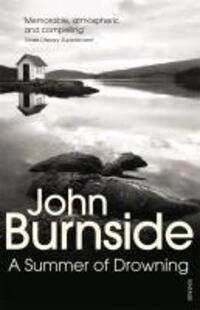 Cover: 9780099422372 | A Summer of Drowning | John Burnside | Taschenbuch | 325 S. | Englisch