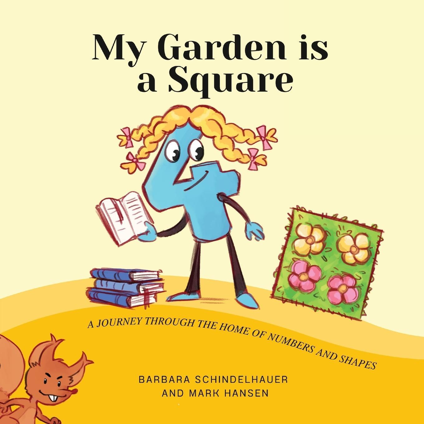 Cover: 9781636073569 | My Garden is a Square | Barbara Schindelhauer (u. a.) | Taschenbuch
