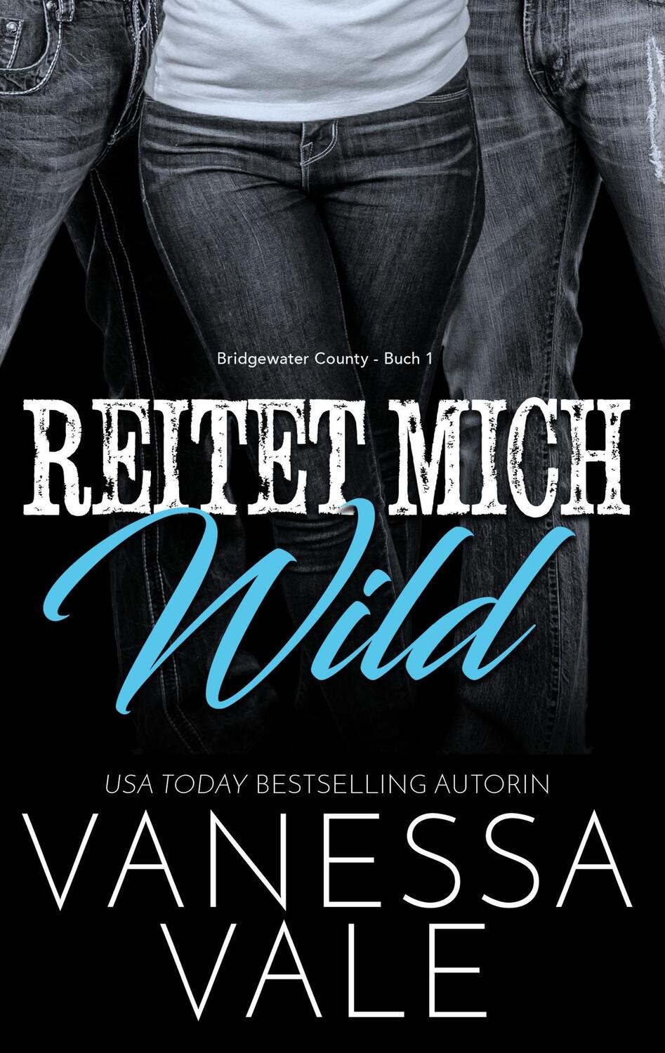 Cover: 9781795951777 | Reitet Mich Wild | Vanessa Vale | Taschenbuch | Bridgewater County