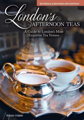 Cover: 9781504800884 | London's Afternoon Teas, Updated Edition | Susan Cohen | Buch | 2018