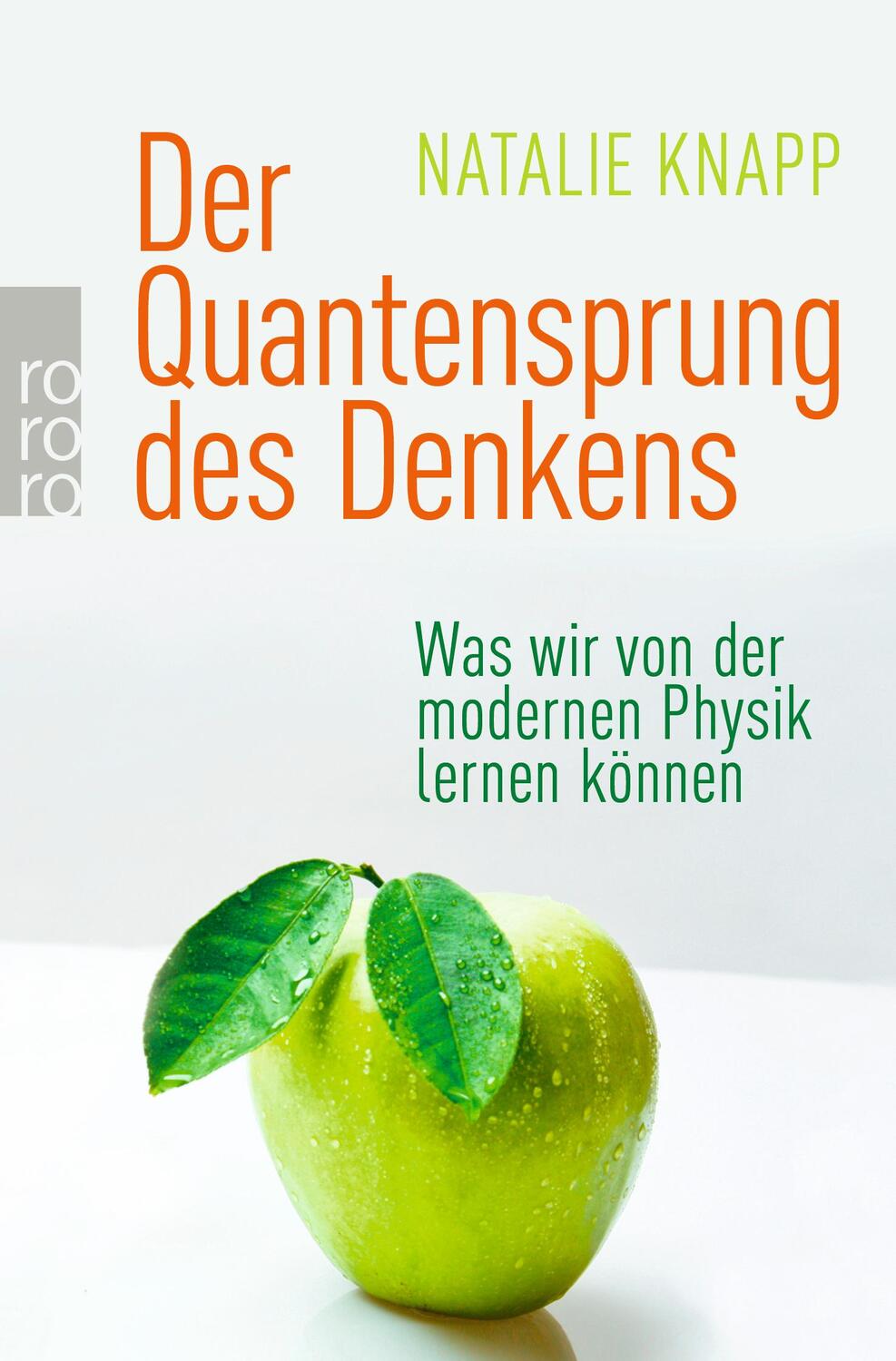Cover: 9783499626968 | Der Quantensprung des Denkens | Natalie Knapp | Taschenbuch | 256 S.
