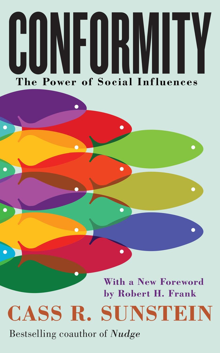 Cover: 9781479810178 | Conformity: The Power of Social Influences | Cass R. Sunstein | Buch
