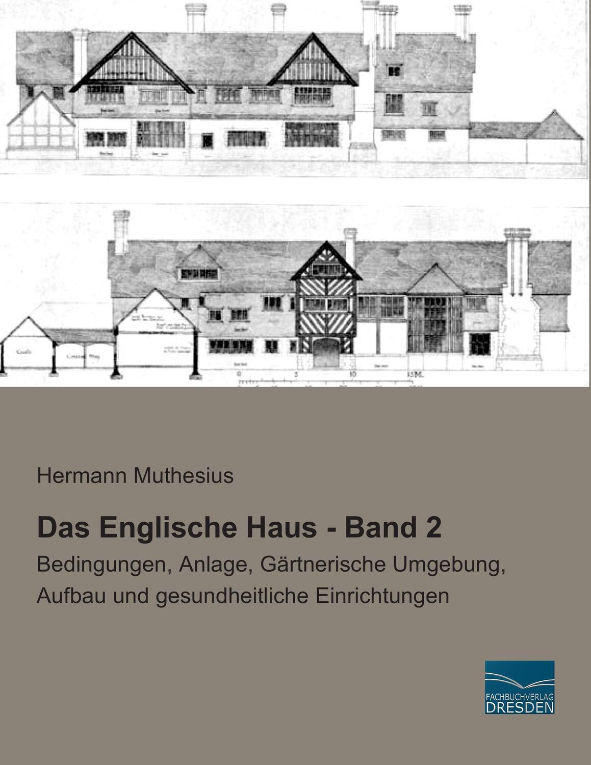 Cover: 9783956928529 | Das Englische Haus - Band 2 | Hermann Muthesius | Taschenbuch