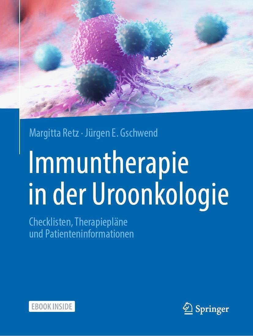 Cover: 9783662609774 | Immuntherapie in der Uroonkologie | Margitta Retz (u. a.) | Buch