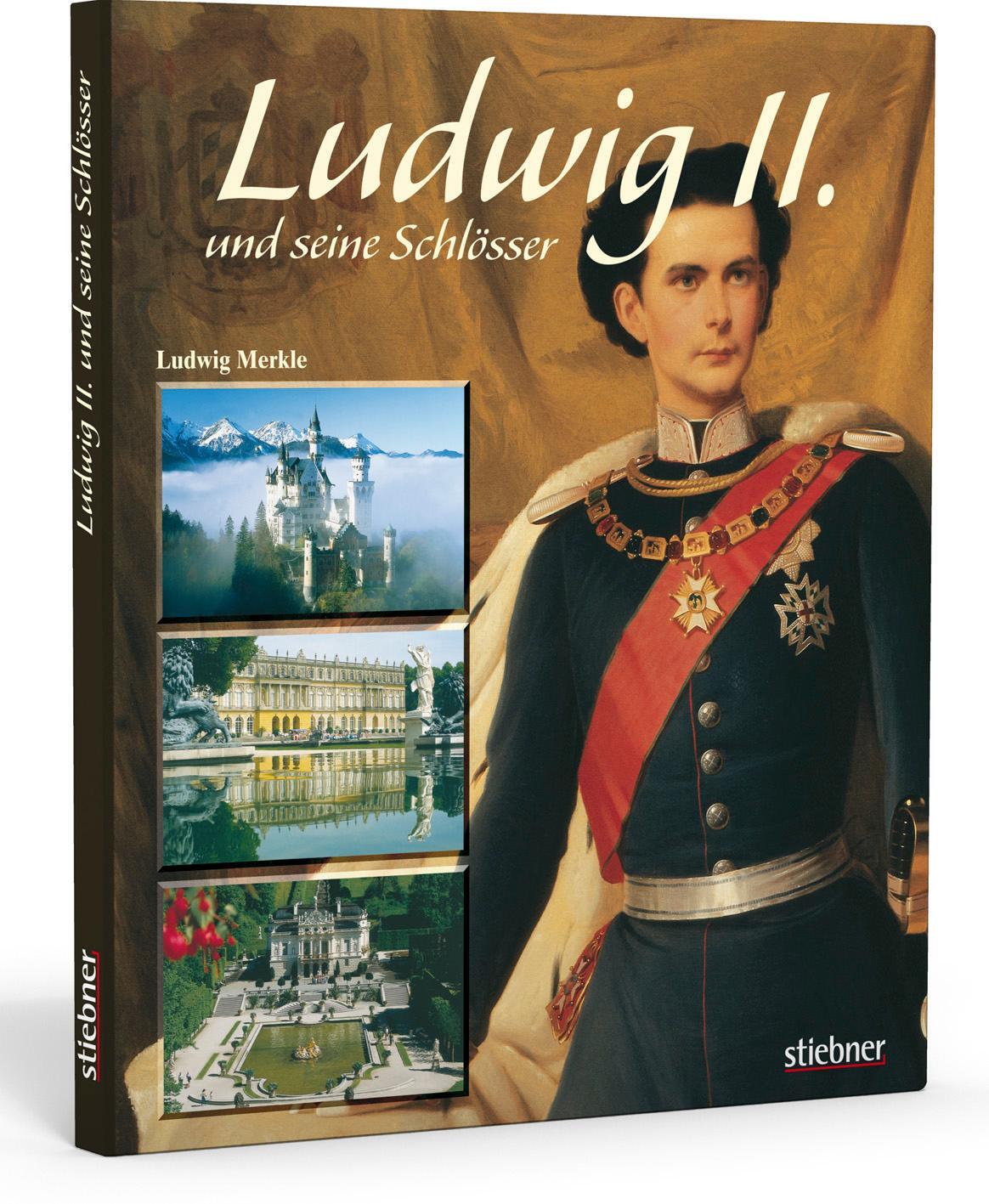 Cover: 9783830710240 | Ludwig II. und seine Schlösser | Ludwig Merkle | Buch | 112 S. | 2001