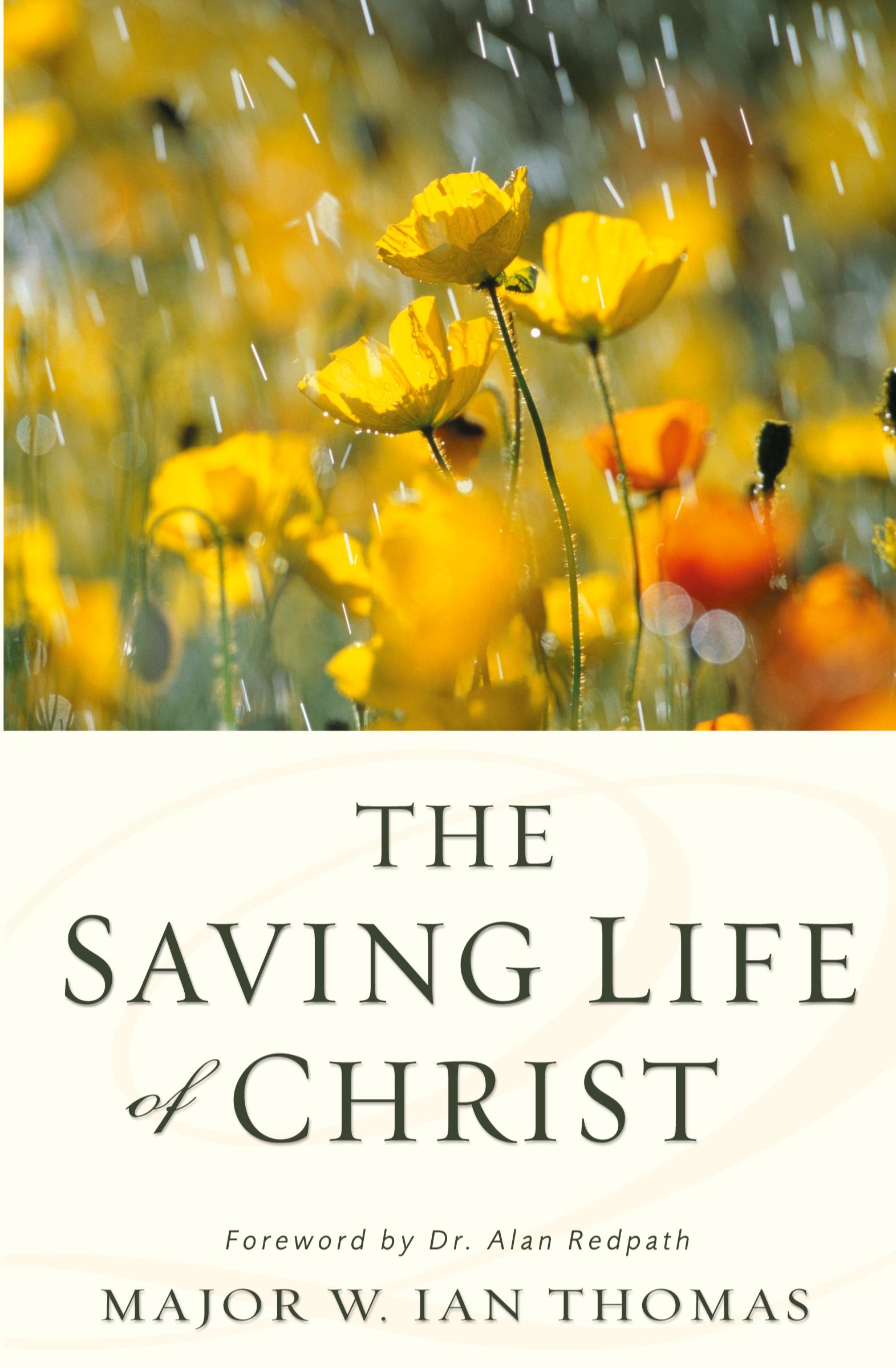 Cover: 9780310332626 | The Saving Life of Christ | Major W. Ian Thomas | Taschenbuch | 1989