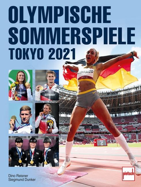 Cover: 9783613509047 | OLYMPISCHE SOMMERSPIELE TOKYO 2021 | Dino Reisner (u. a.) | Buch