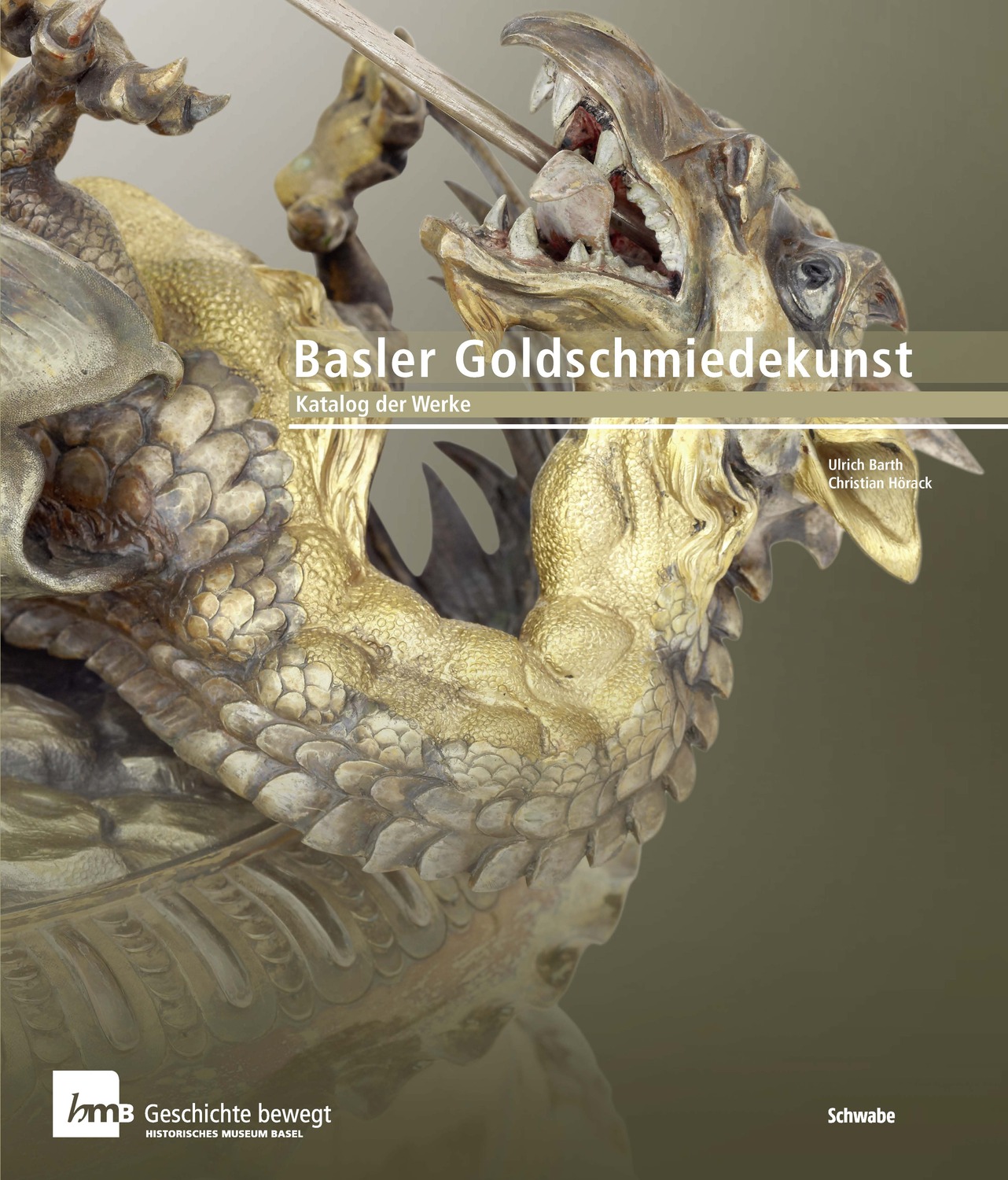 Cover: 9783796532061 | Basler Goldschmiedekunst | Katalog der Werke | Barth | Buch | 415 S.