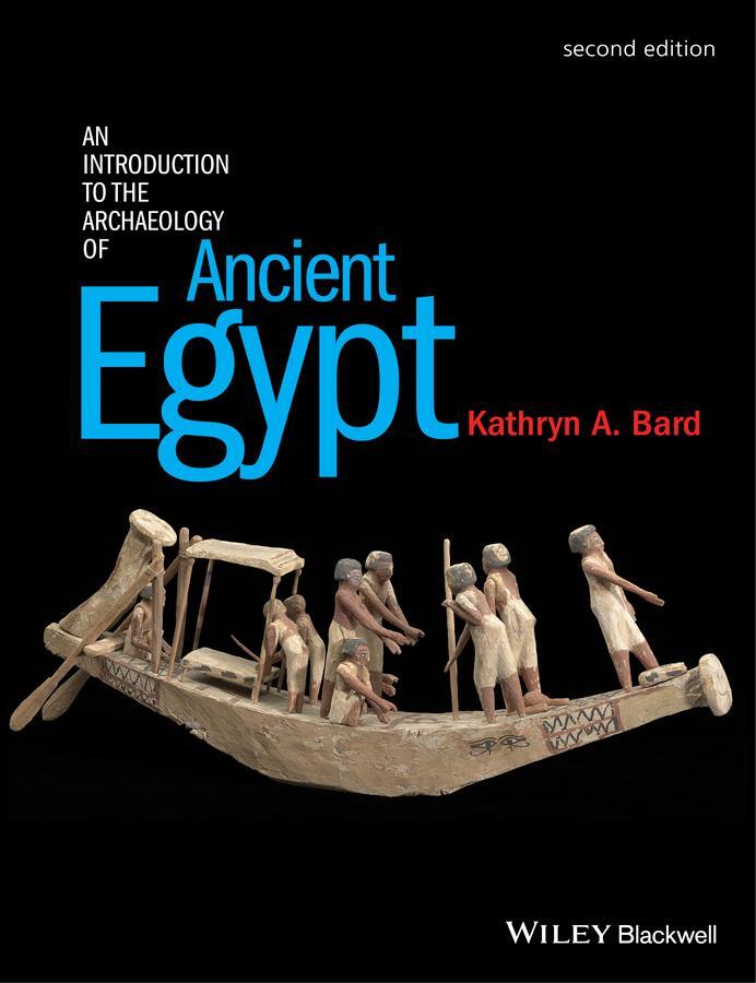 Cover: 9780470673362 | An Introduction to the Archaeology of Ancient Egypt | Kathryn A. Bard