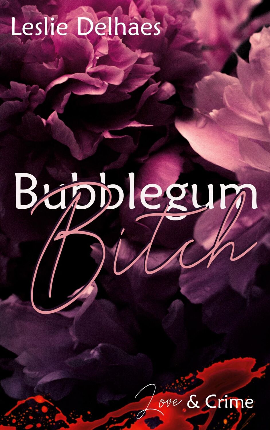 Cover: 9783755777557 | Bubblegum Bitch | Love &amp; Crime (ein Fall für Blossom Blue 2) | Delhaes