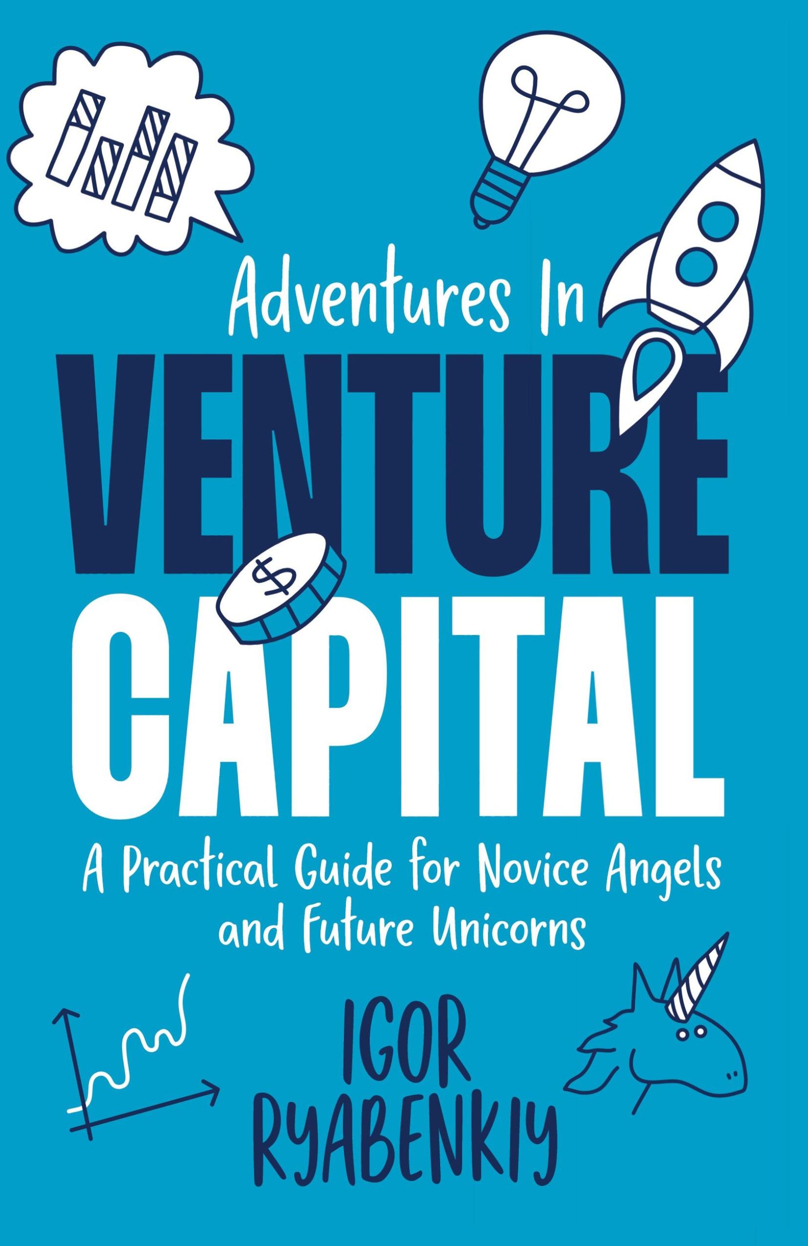 Cover: 9781956955507 | Adventures in Venture Capital | Igor Ryabenkiy | Taschenbuch | 2023