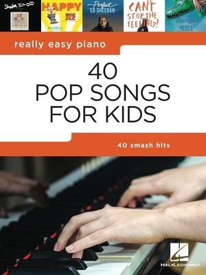 Cover: 9781705113950 | 40 Pop Songs for Kids: Really Easy Piano Songbook | UNKNOWN | Buch