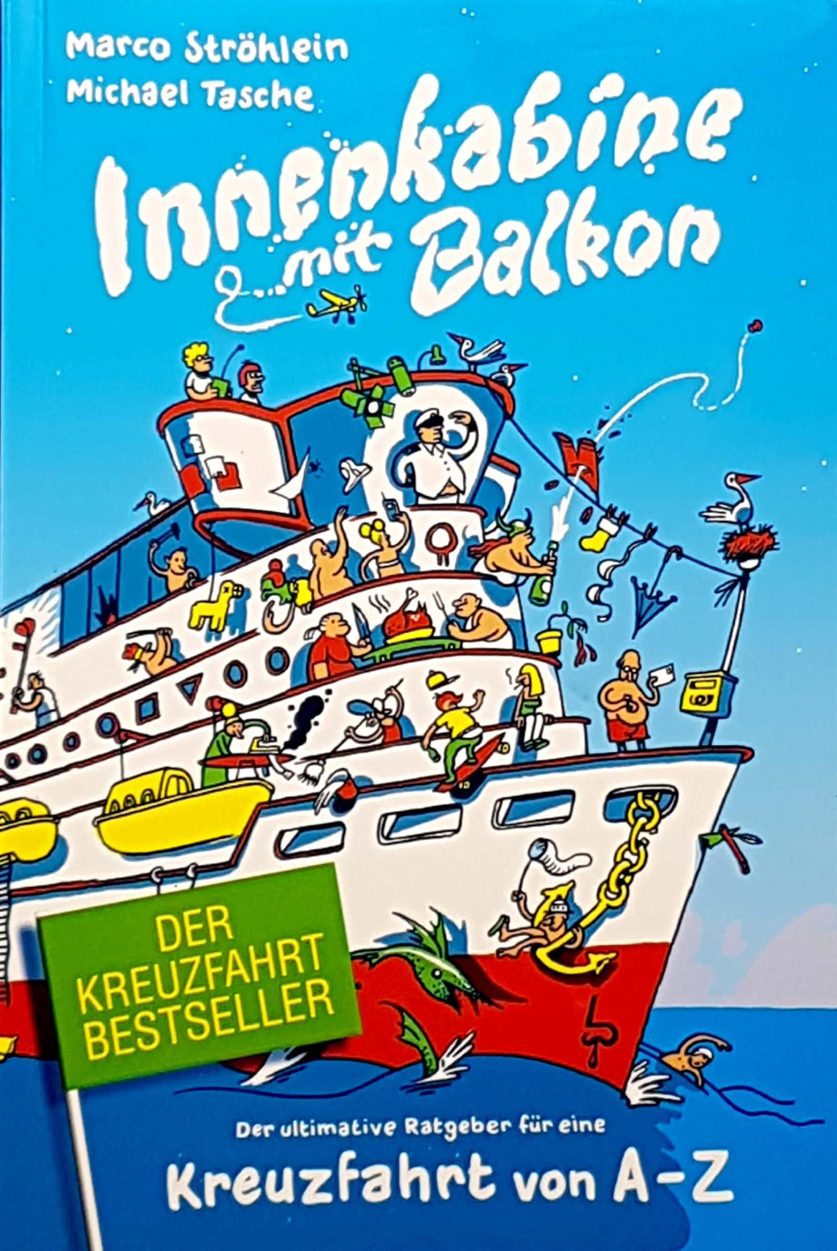 Cover: 9783000394829 | Innenkabine mit Balkon | Marco Ströhlein (u. a.) | Taschenbuch | 2012