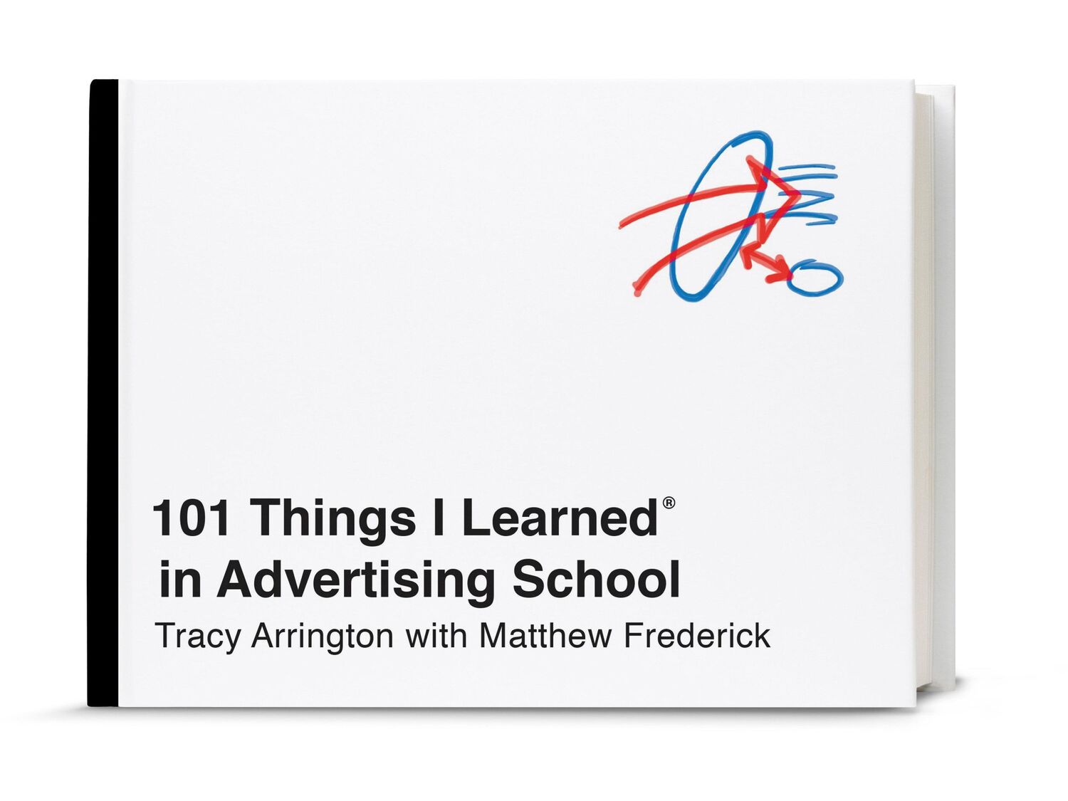 Cover: 9780451496713 | 101 Things I Learned in Advertising School | Matthew Frederick (u. a.)