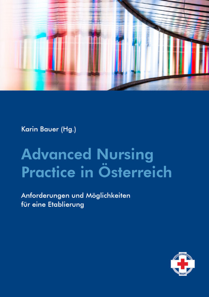 Cover: 9783708919485 | Advanced Nursing Practice in Österreich | Karin Bauer | Taschenbuch