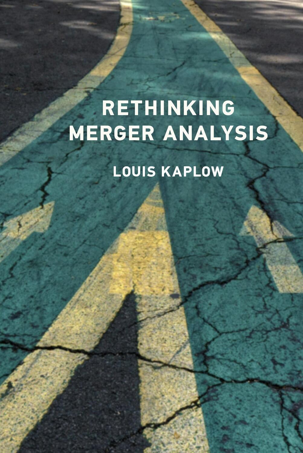 Cover: 9780262049245 | Rethinking Merger Analysis | Louis Kaplow | Buch | Englisch | 2024