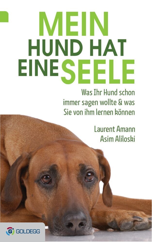 Cover: 9783902991362 | Mein Hund hat eine Seele | Laurent Amann (u. a.) | Buch | 2015