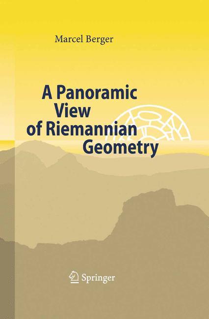 Cover: 9783540653172 | A Panoramic View of Riemannian Geometry | Marcel Berger | Buch | xxiii