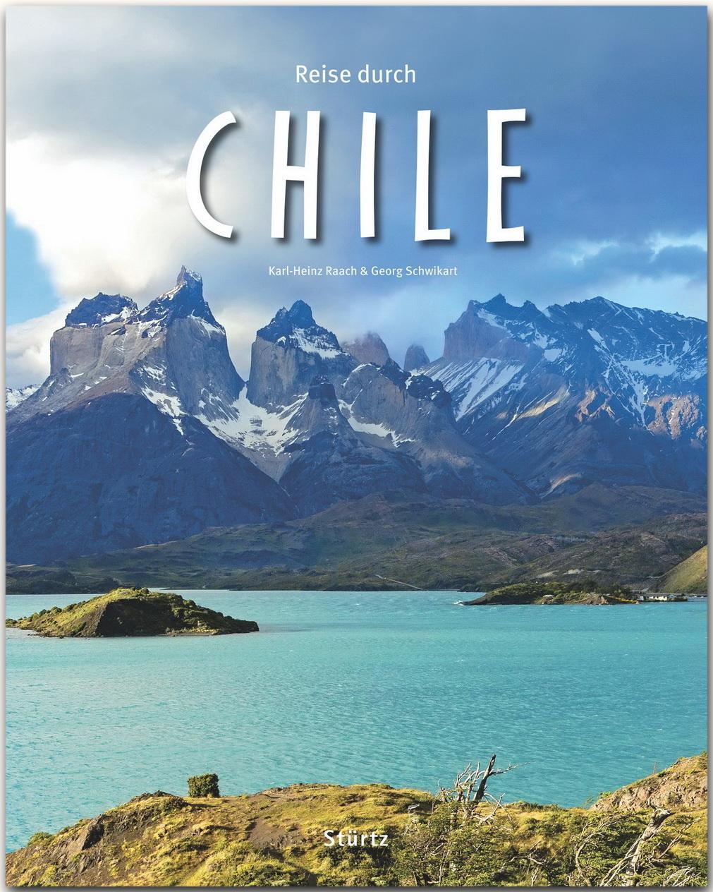 Cover: 9783800343201 | Reise durch Chile | Georg Schwikart | Buch | Reise durch | Deutsch