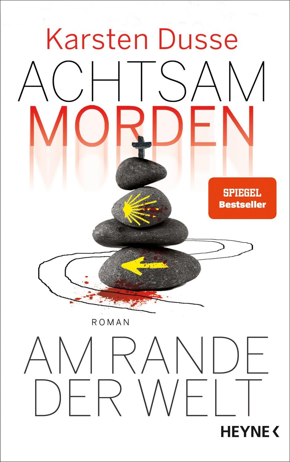 Cover: 9783453273566 | Achtsam morden am Rande der Welt (3) | Roman | Karsten Dusse | Buch