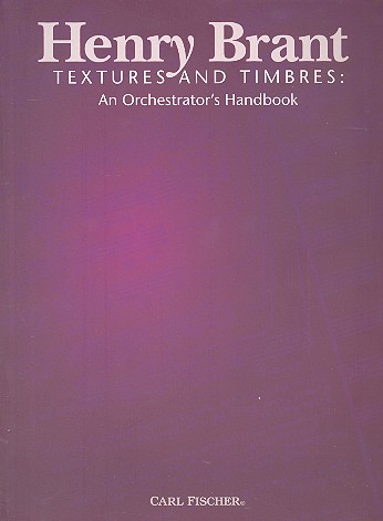 Cover: 9780825868276 | Textures and Timbres | An Orchestrator's Handbook | Henry Brant | Buch