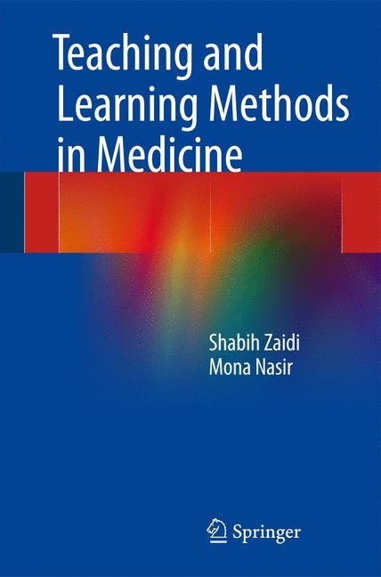 Cover: 9783319068497 | Teaching and Learning Methods in Medicine | Mona Nasir (u. a.) | Buch