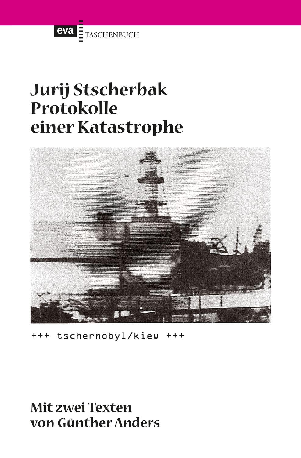 Cover: 9783863931483 | Protokolle einer Katastrophe. Tschernobyl/Kiew | Jurij Stscherbak