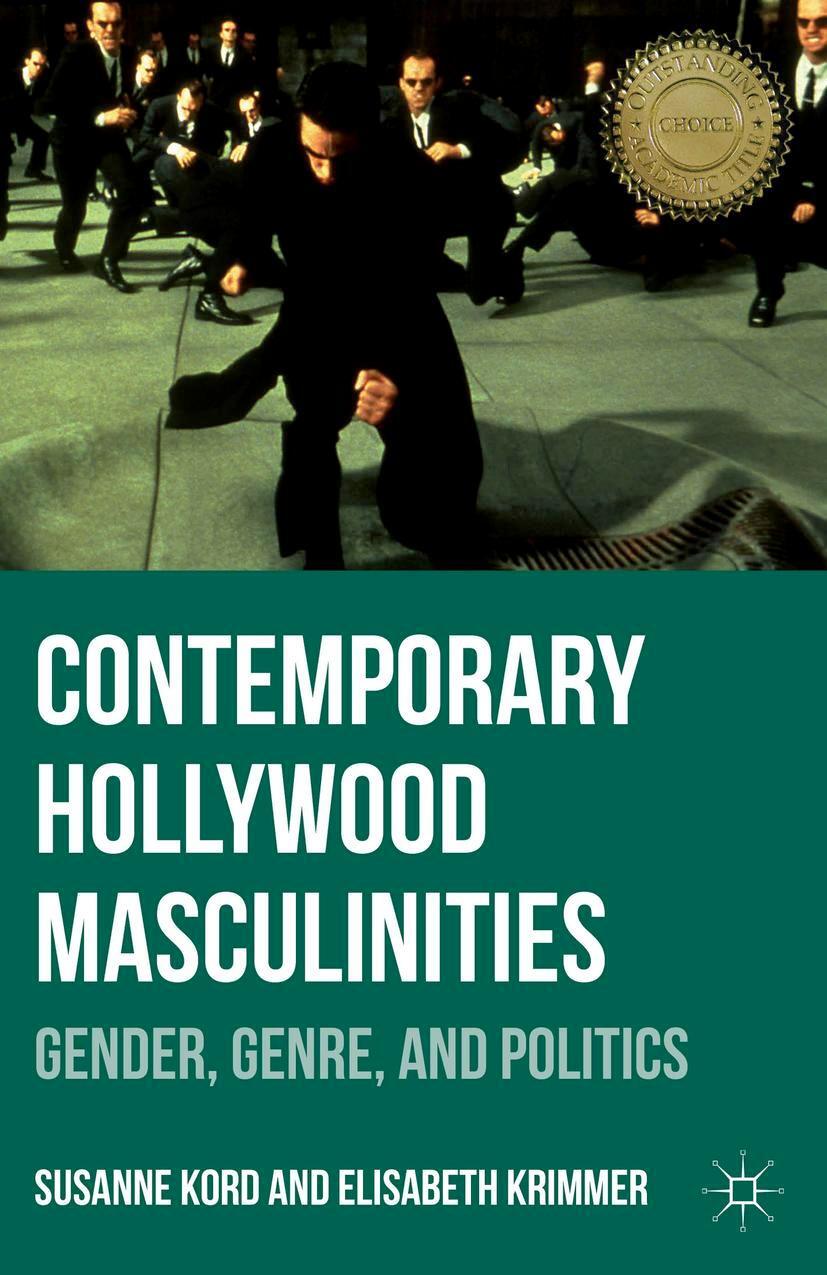 Cover: 9781137372833 | Contemporary Hollywood Masculinities | Gender, Genre, and Politics