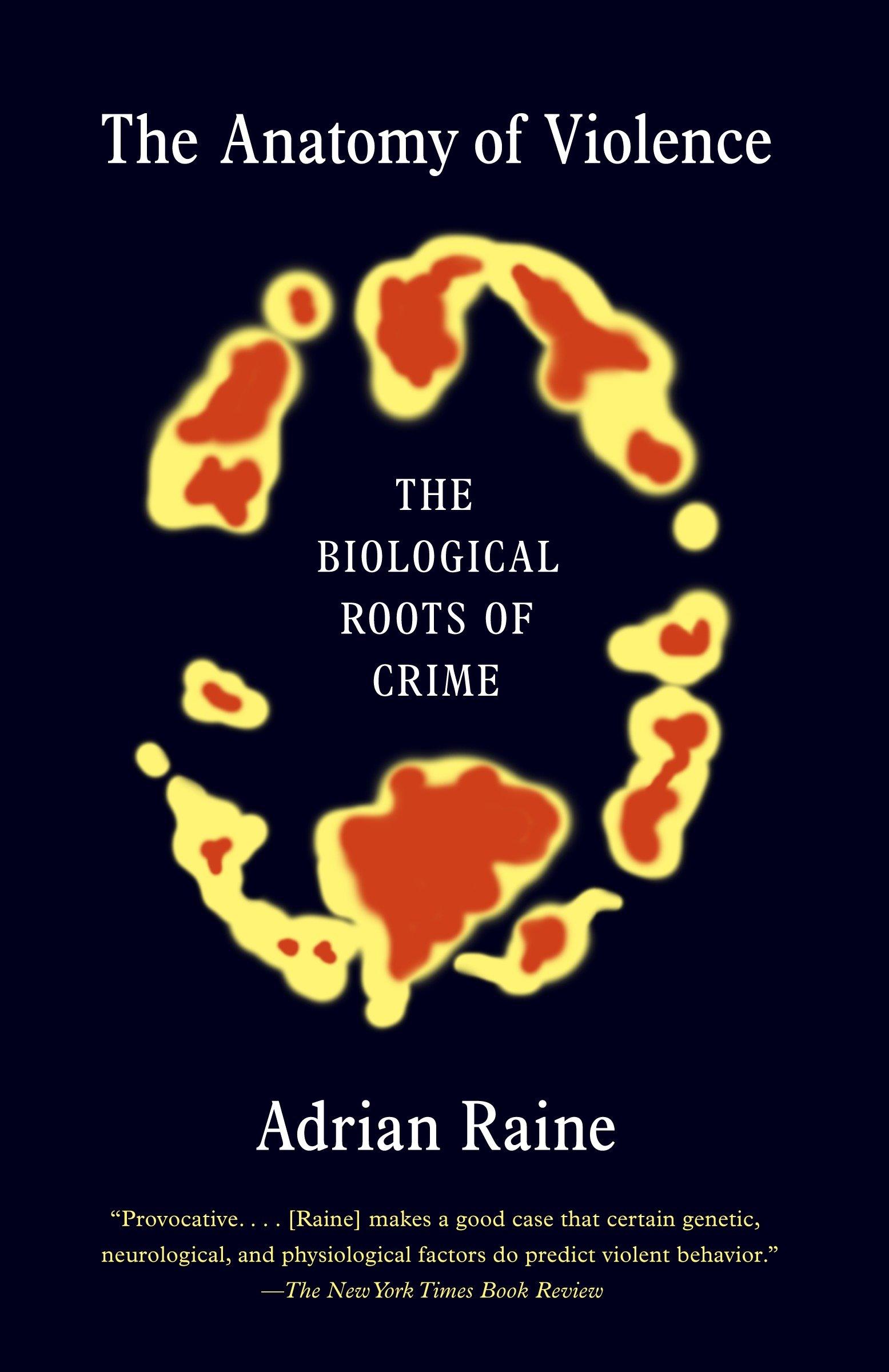 Cover: 9780307475619 | The Anatomy of Violence | The Biological Roots of Crime | Adrian Raine