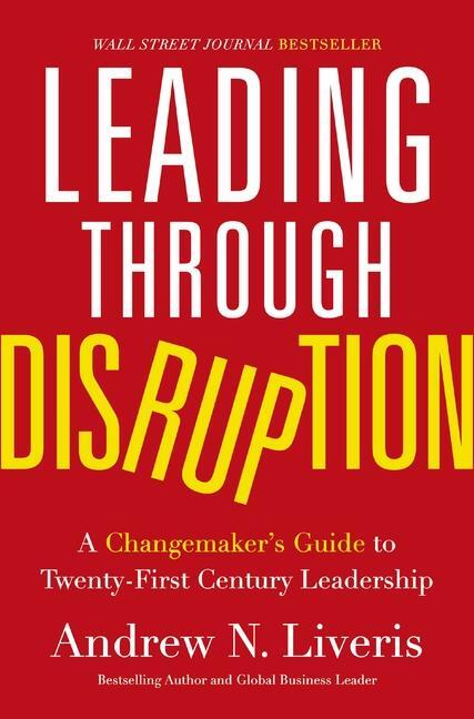 Cover: 9781400233830 | Leading through Disruption | Andrew Liveris | Buch | 2023