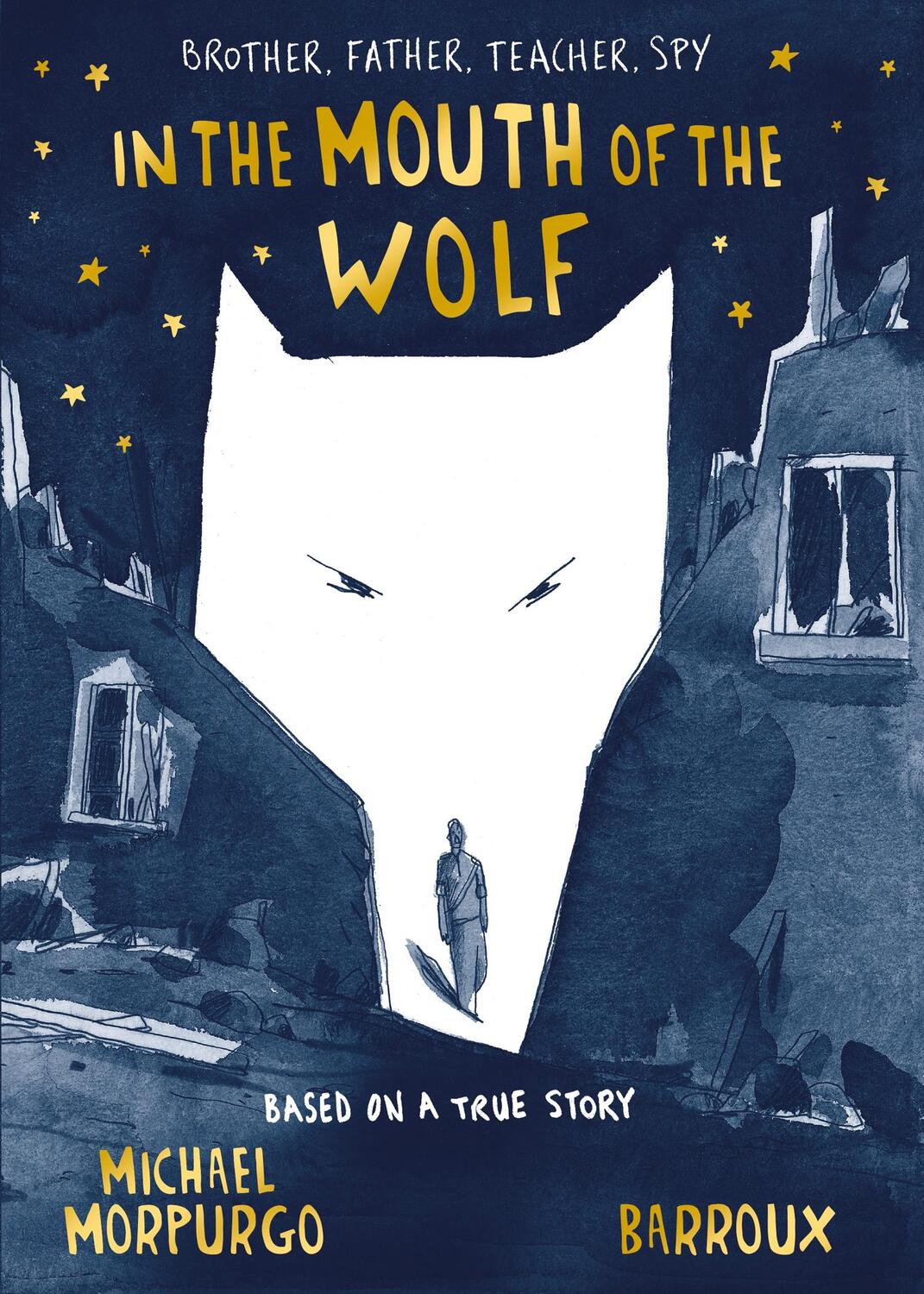 Cover: 9781405285261 | In the Mouth of the Wolf | Michael Morpurgo | Buch | Gebunden | 2018