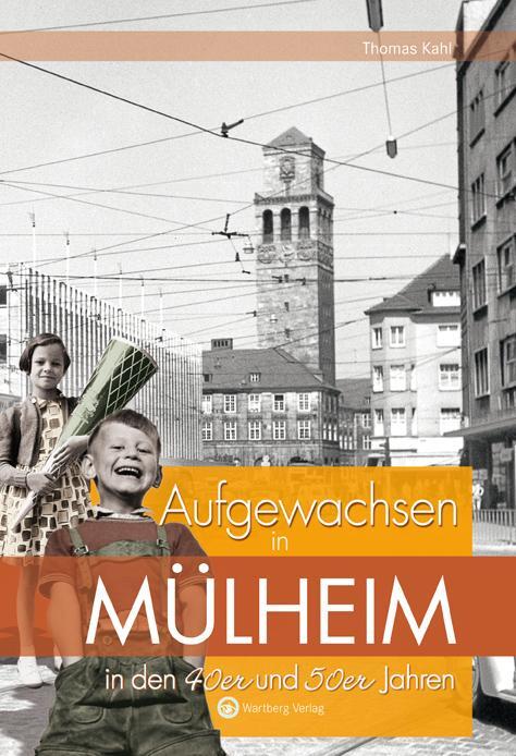 Cover: 9783831324217 | Aufgewachsen in Mülheim in den 40er und 50er Jahren | Thomas Kahl