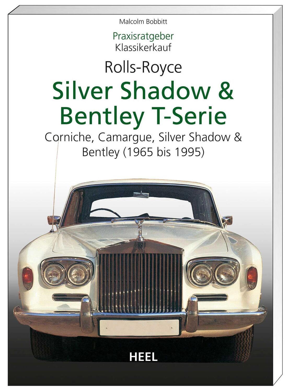 Cover: 9783868520361 | Praxisratgeber Klassikerkauf Rolls-Royce Silver Shadow, Bentley...
