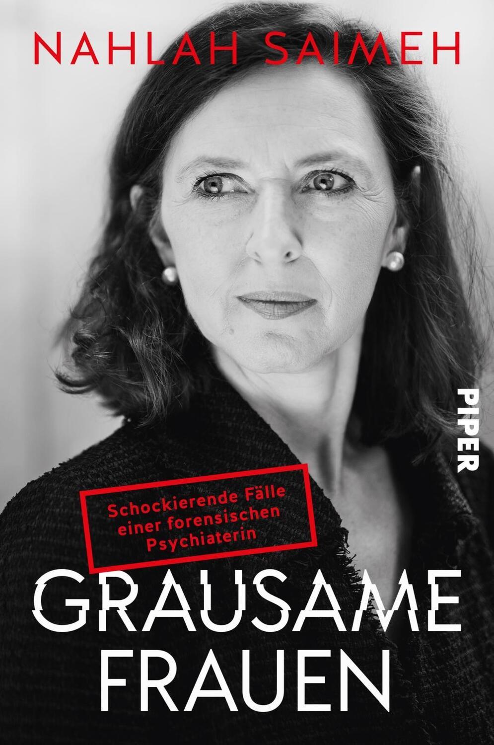 Cover: 9783492062206 | Grausame Frauen | Nahlah Saimeh | Taschenbuch | Deutsch | 2020 | Piper