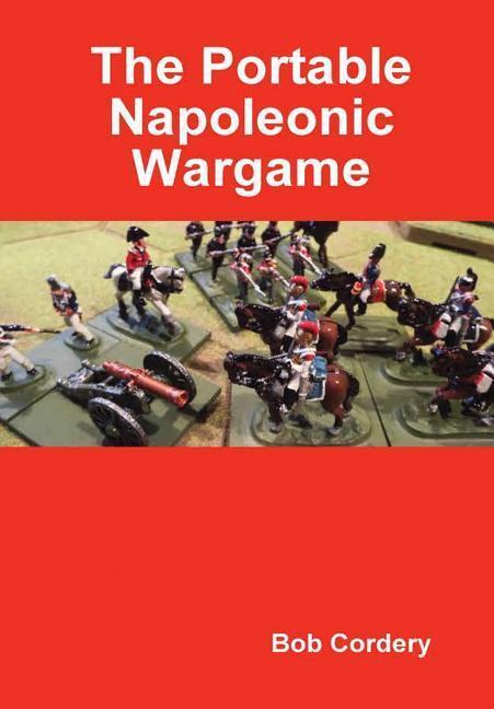 Cover: 9780244739096 | The Portable Napoleonic Wargame | Bob Cordery | Buch | Englisch | 2018