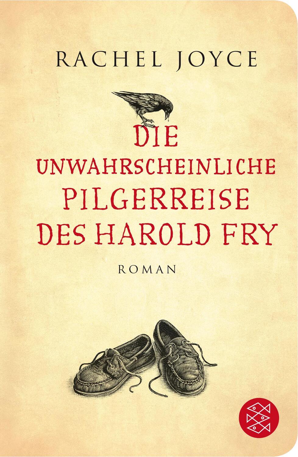 Cover: 9783596513154 | Die unwahrscheinliche Pilgerreise des Harold Fry | Roman | Joyce