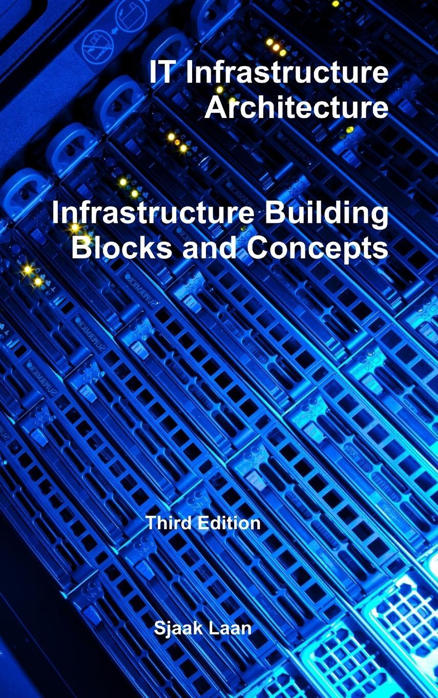 Cover: 9781326912970 | IT Infrastructure Architecture - Infrastructure Building Blocks and...