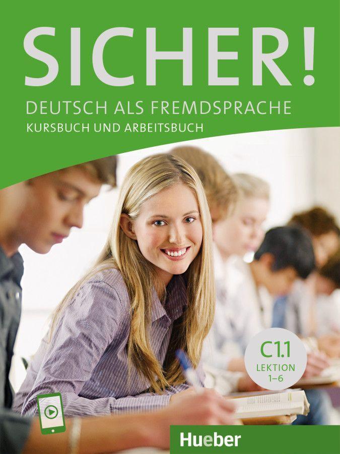 Cover: 9783195412087 | Sicher! C1.1. Kurs- und Arbeitsbuch mit Audios online, Lektion 1-6