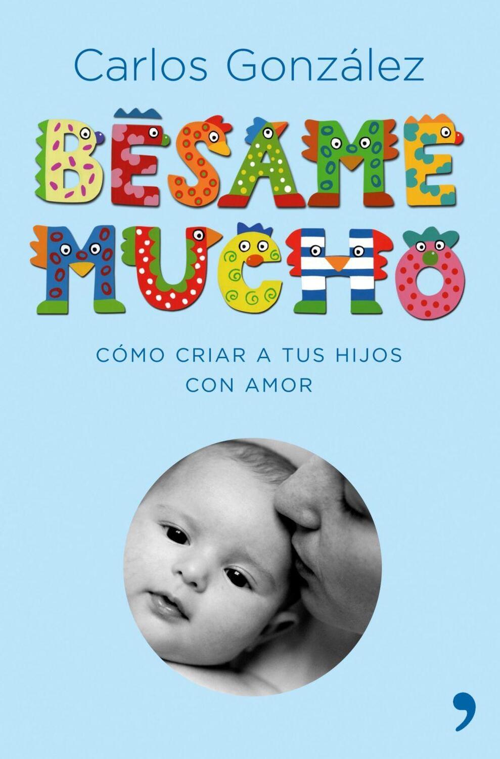 Cover: 9788484606697 | Bésame mucho | Carlos J. González Rodríguez | Taschenbuch | Spanisch