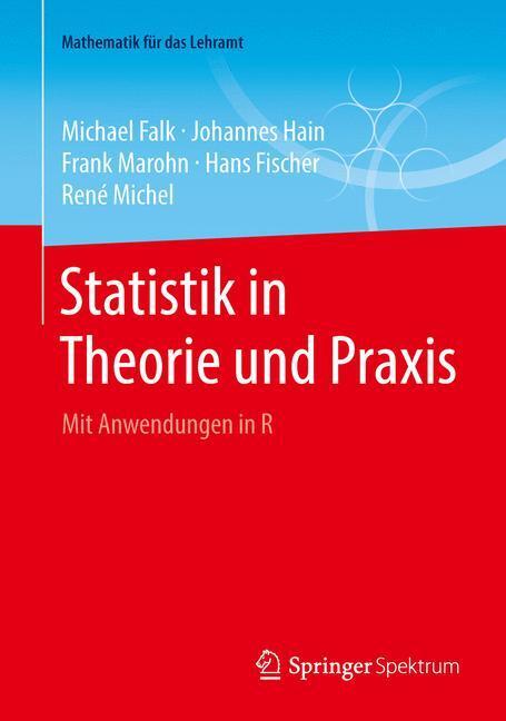 Cover: 9783642552526 | Statistik in Theorie und Praxis | Mit Anwendungen in R | Falk (u. a.)