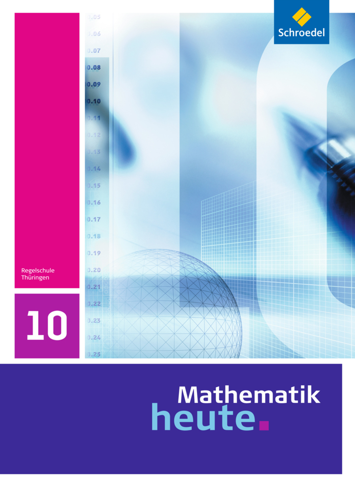 Cover: 9783507877078 | Mathematik heute - Ausgabe 2010 für Thüringen | Schulbuch 10 | Buch